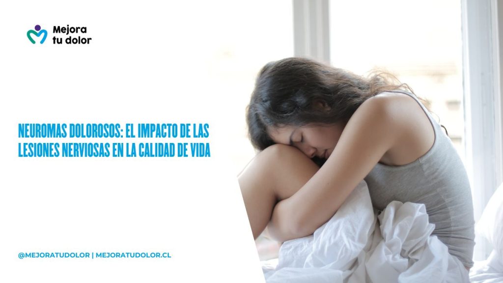 Neuromas dolorosos_ el impacto de las lesiones nerviosas en la calidad de vida